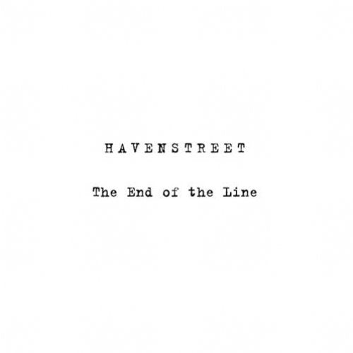 The image shows a white background with black text. Here is a concise description of the image in 15 words or less: "White background with 'HAVENSTREET' and 'The End of the Line' in black typewriter font."