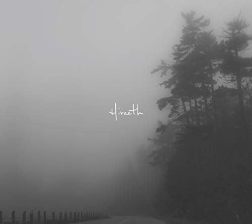 Foggy road and trees with the album title "Hiraeth" centered.