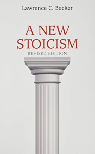 A New Stoicism: Revised Edition