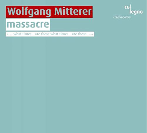 CD cover for Wolfgang Mitterer’s “massacre” album, blue background.