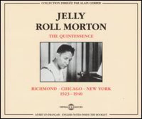 CD cover for Jelly Roll Morton’s “The Quintessence: 1923-1940” featuring his portrait.