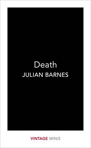 Black book cover with white text "Death" and "Julian Barnes", white border with red "Vintage Minis".