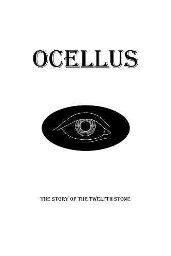 Ocellus: The Story of the Twelfth Stone