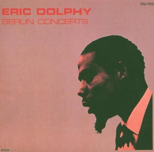 CD cover for Eric Dolphy’s “Berlin Concerts” featuring a portrait of Dolphy.