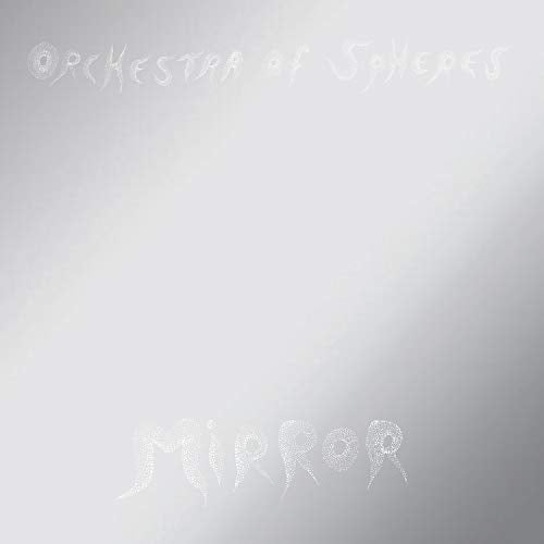Silver CD cover with the album title "Orchestra of Spheres - Mirror".