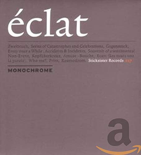 CD cover for Monochrome’s “Éclat” album, grey background with white text.