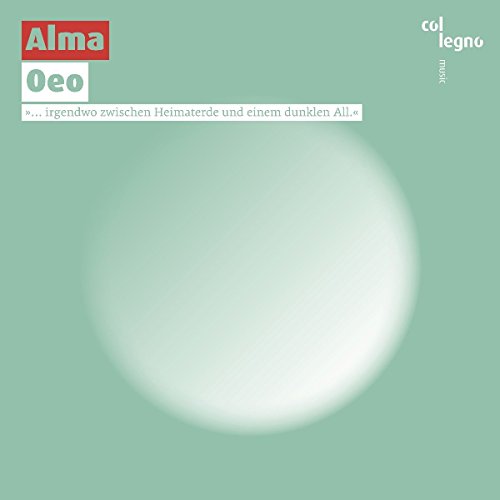 CD cover for Alma - Lacherstorfer’s “Oeo” with green background and white orb.