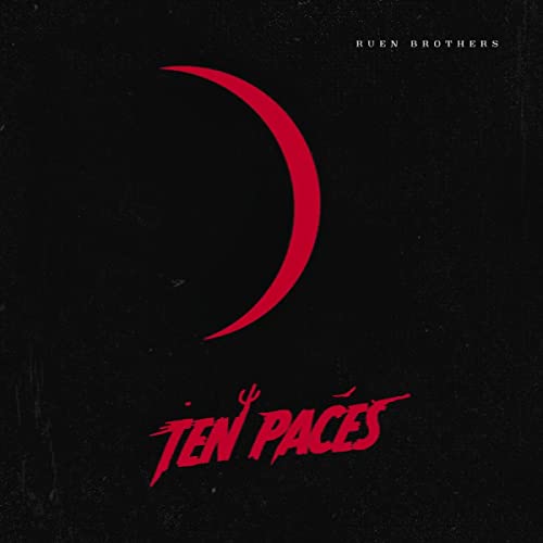 CD cover for Ruen Brothers’ “Ten Paces” with a red crescent and text.