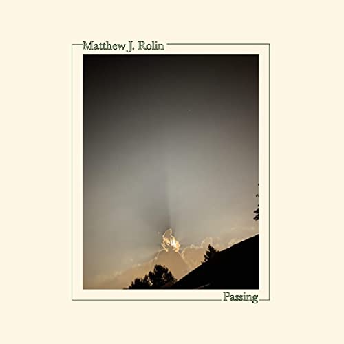 Vinyl album cover for "Passing" by Matthew J. Rolin, featuring a dark landscape.