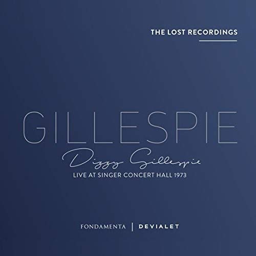 Dark blue album cover with white text, featuring "GILLESPIE" and "Dizzy Gillespie Live at Singer Concert Hall 1973".