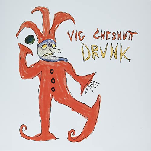 Album cover for Vic Chesnutt’s “Drunk” featuring a red jester illustration.