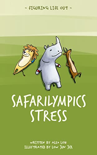 Safarilympics Stress (Figuring Life Out)
