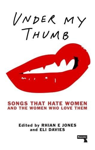 "Book cover with red lips and title 'Under My Thumb' in black handwritten text."