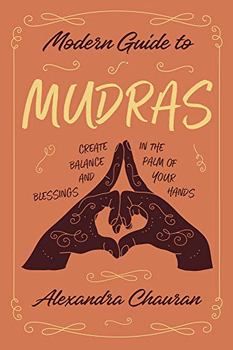 MODERN GUIDE TO MUDRAS