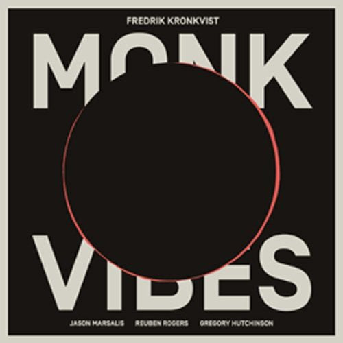Black album cover with white text "Monk Vibes" and a red circle.
