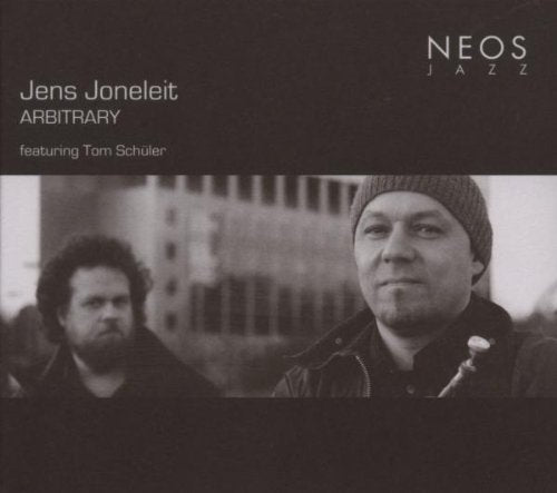 "Black and white CD cover with two men, text 'Jens Joneleit ARBITRARY' and 'NEOS JAZZ'."