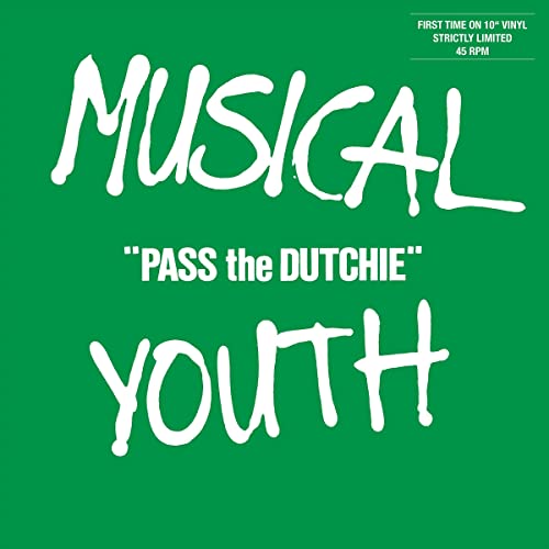 Green vinyl record cover with white text: "Musical Youth - Pass the Dutchie".