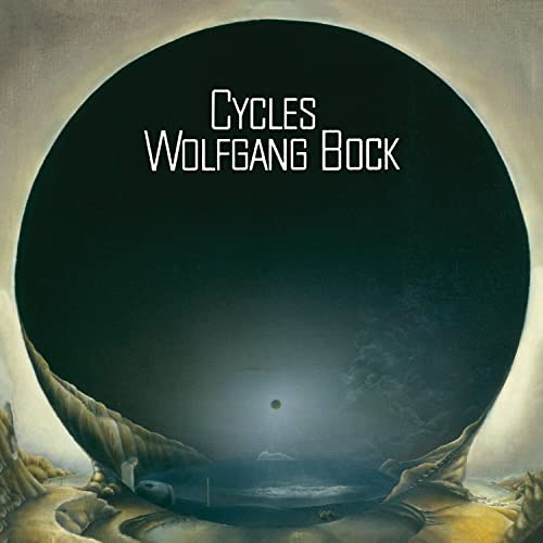 CD cover for Wolfgang Bock’s “Cycles” featuring a dark, surreal landscape.