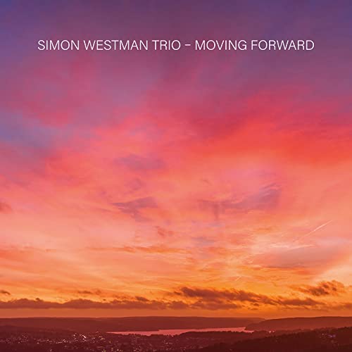 CD cover for Simon Westman Trio’s “Moving Forward” with a sunset landscape.