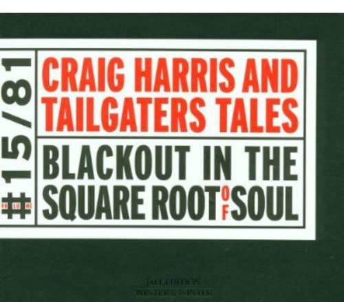 CD cover for Harris Craig & Tailgaters’ “Blackout in the Square Root of Soul.”