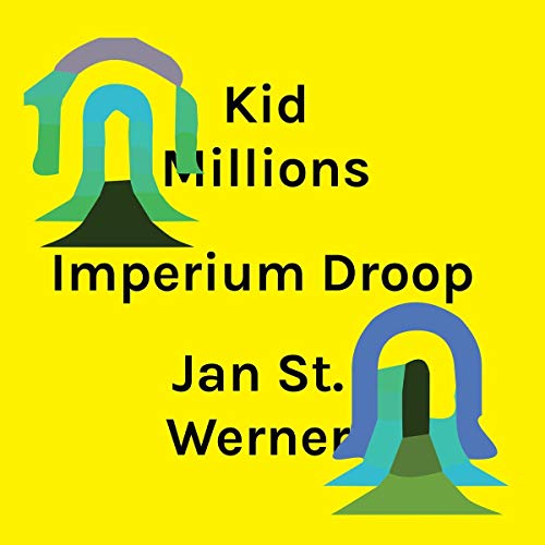 Yellow album cover with abstract green and blue shapes, text "Kid Millions" and "Imperium Droop".
