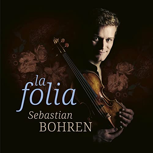 Violinist Sebastian Bohren album cover, “La Folia”, with floral background.