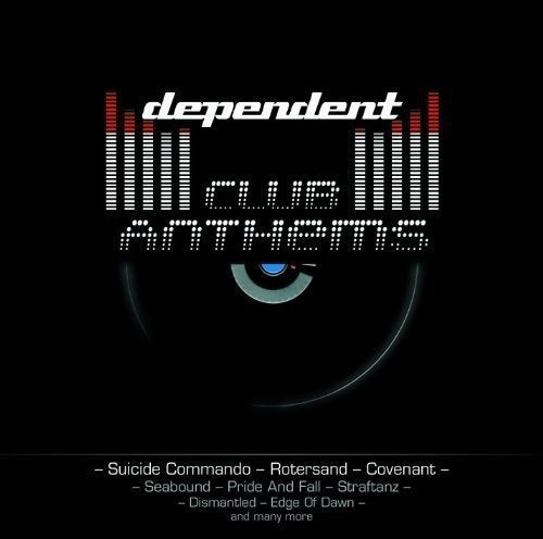 Black CD cover with white “dependent CLUB ANTHEMS” text and equalizer bars.
