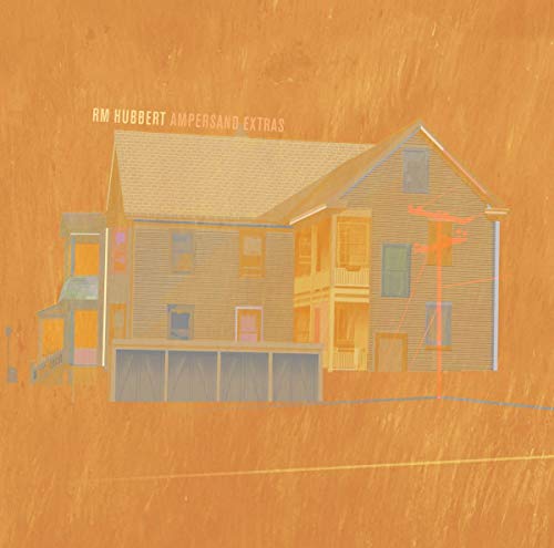 Album cover for RM Hubbert’s Ampersand Extras, featuring a painted house.