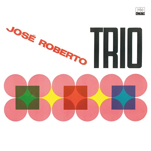 CD cover for "Jose Roberto Trio" with geometric pink and colored shapes.