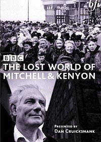 DVD cover for “The Lost World Of Mitchell And Kenyon” BBC series.