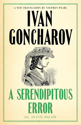 A serendipitous Error and An Evil Malady: First English Translation (Alma Classics)