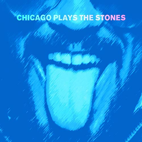 "Blue-toned album cover with a mouth and tongue, titled 'Chicago Plays The Stones'."