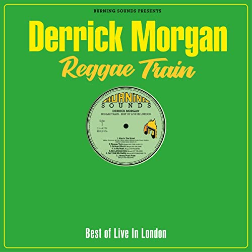 Derrick Morgan “Reggae Train” vinyl record cover, green background, label design.