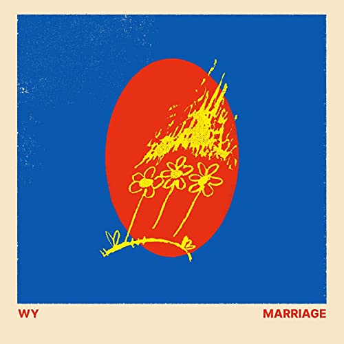 Album cover for “Marriage” by Wy, featuring flowers and red oval.