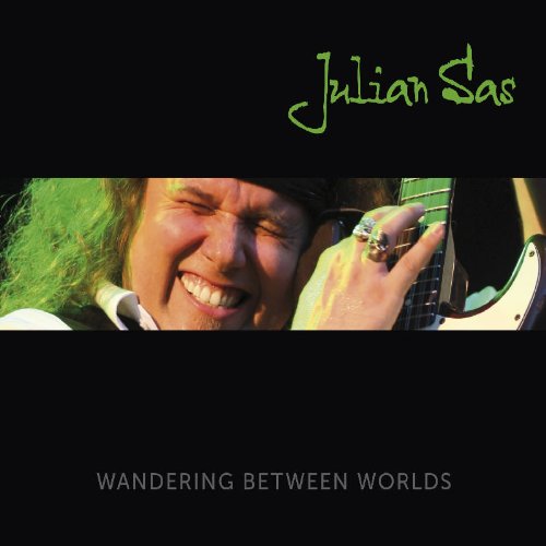 CD cover featuring Julian Sas smiling and playing a guitar against a black background.