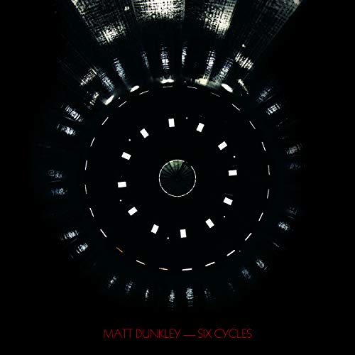 CD cover for Matt Dunkley’s “Six Cycles” featuring a dark circular design.