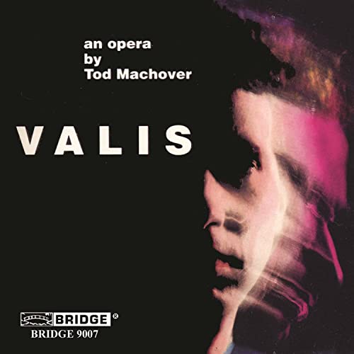 CD cover for Tod Machover’s opera “Valis” with a blurred face.