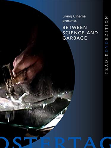 DVD cover with a hand breaking glass, titled "Between Science and Garbage".
