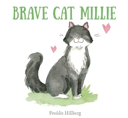 Brave Cat Millie: 1 (The adventures of Millie the cat)