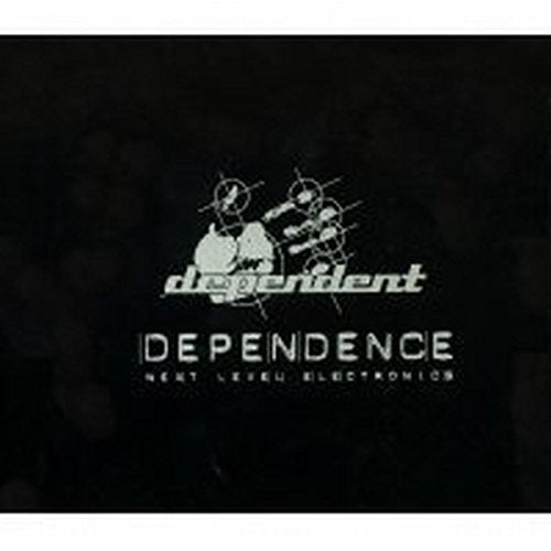 Black CD cover with white, stylized "Dependence" text and crosshairs.