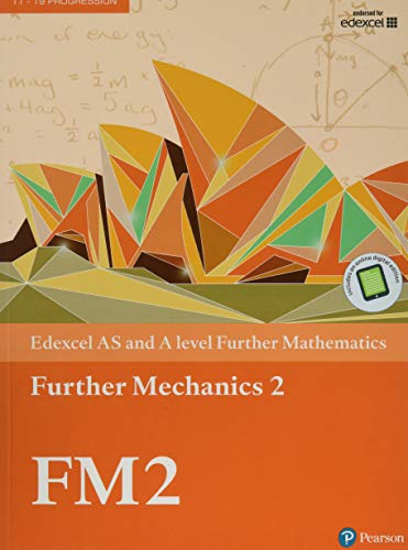 Edexcel AS and A level Further Mathematics Further Mechanics 2 Textbook + e-book (A level Maths and Further Maths 2017)