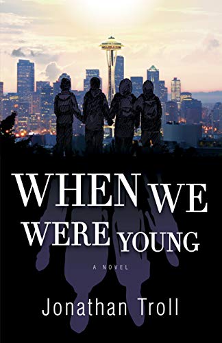 When We Were Young (DEEP RIVER BOOKS)