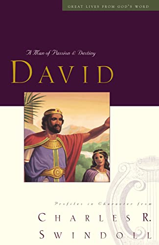 GREAT LIVES: DAVID TP: A Man of Passion & Destiny (Great Lives from God's Word)