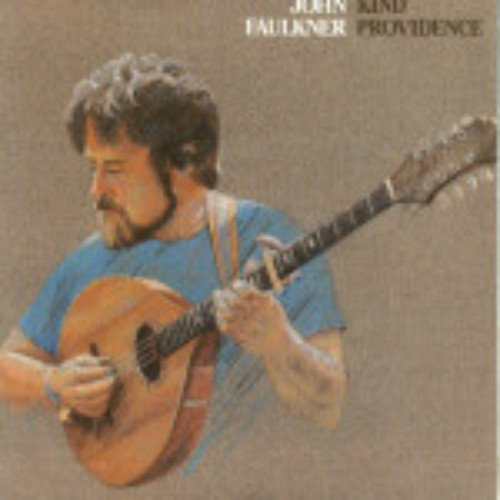 "Album cover with a man playing guitar, titled 'Kind Providence' by John Faulkner."