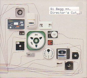 CD cover for Si Begg’s “Director’s Cut” featuring vintage media devices.