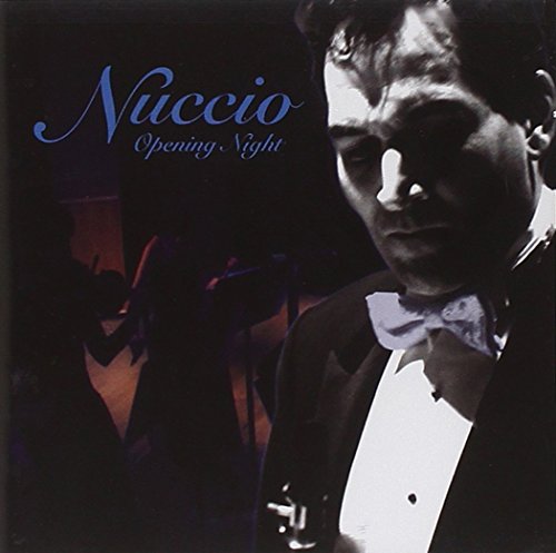 "CD cover with a man in a tuxedo and blue script text 'Nuccio Opening Night'."