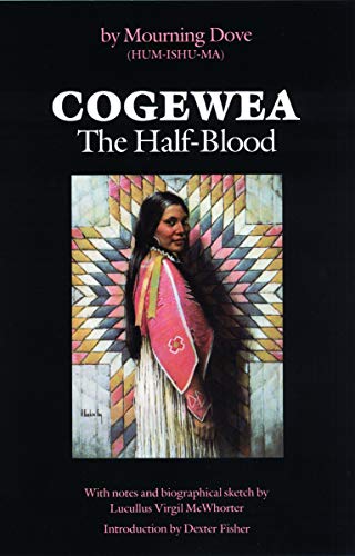 Cogewea, The Half Blood: A Depiction of the Great Montana Cattle Range