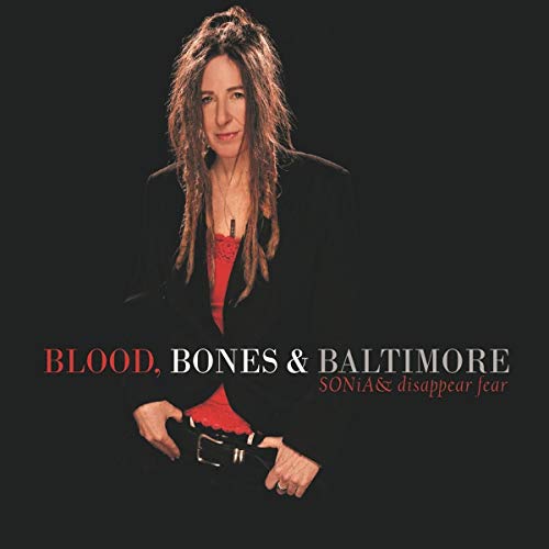CD cover featuring Sonia, with album title "Blood, Bones & Baltimore".