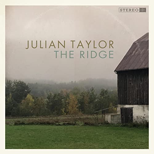 CD cover for Julian Taylor’s “The Ridge” featuring a barn and landscape.