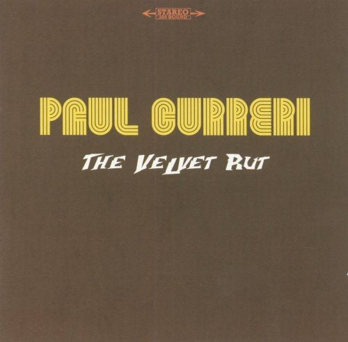 Brown album cover with "Paul Curreri" in yellow and "The Velvet Rut" in white text.